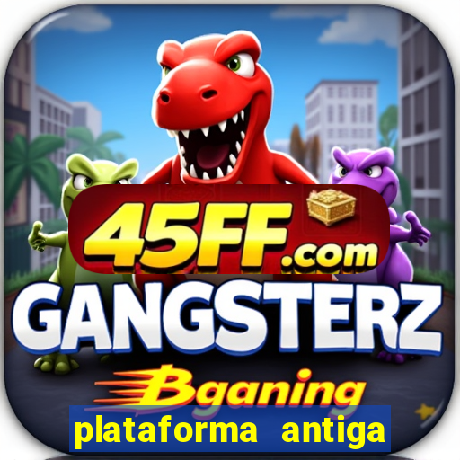 plataforma antiga de jogos